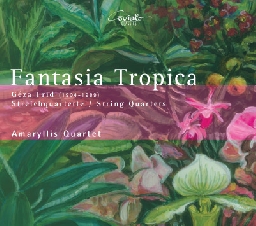 Amaryllis Quartett CD Fantasia Tropica